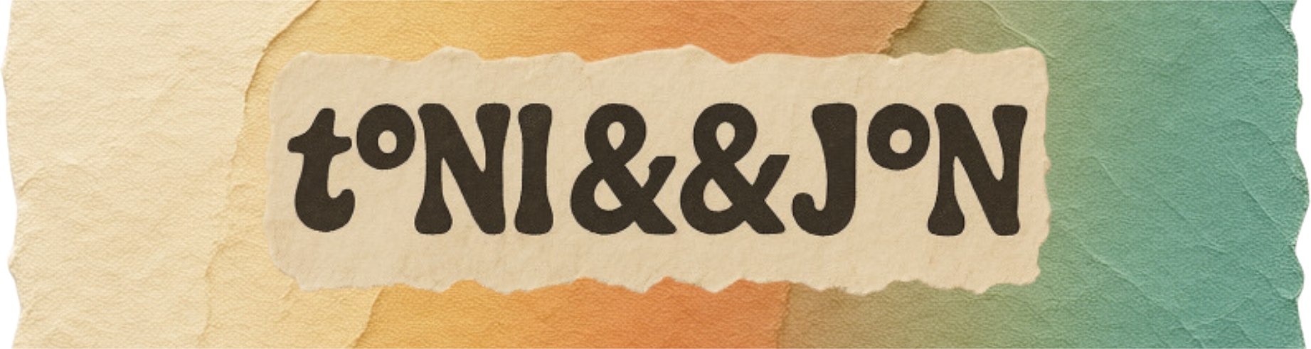 Toni & Jon